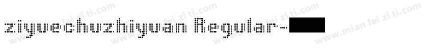 ziyuechuzhiyuan Regular字体转换